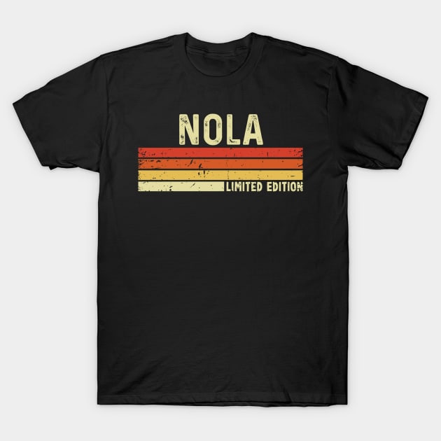 Nola First Name Vintage Retro Gift For Nola T-Shirt by CoolDesignsDz
